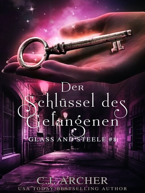 Title details for Der Schlüssel des Gefangenen by C.J. Archer - Available